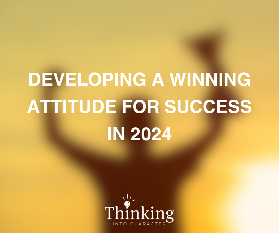 Developing a Winning Attitude for Success in 2024