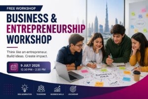 Free Business & Entrepreneurship Workshop in Dubai for School Students