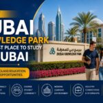 Why Dubai Knowledge Park Is the Best Place to Study in Dubai